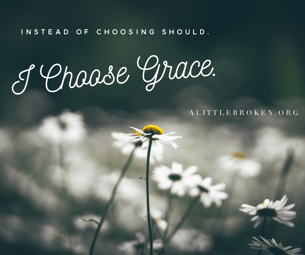Choosing Grace